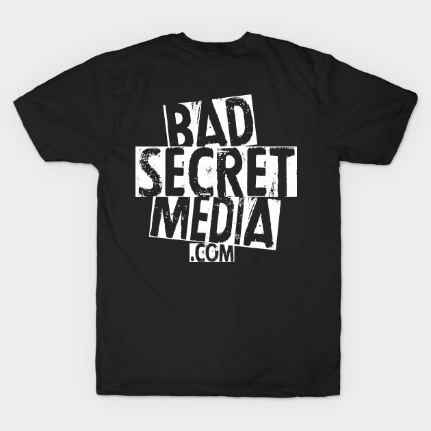 Bad Secret Media by Secret Transmission Podcast